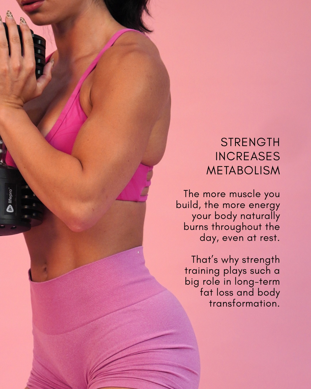 Strength increases metabolism